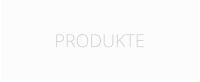 PRODUKTE